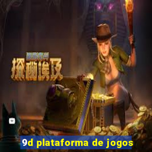 9d plataforma de jogos